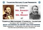 An Evening with Mr Sankey and Mr Moody
26th October 7.pm
Temple Methodist Church